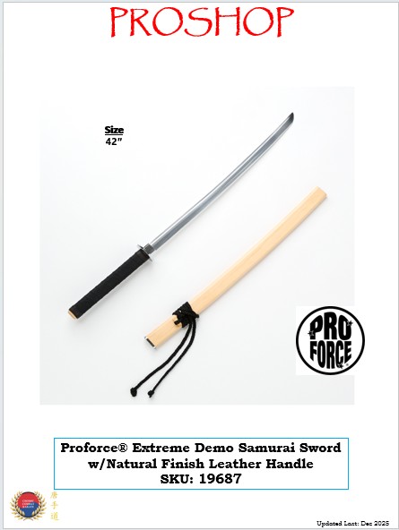 Proforce® Extreme Demo Samurai Sword SKU 19687 2025 Proforce® Extreme Demo Samurai Sword SKU 19687 2025